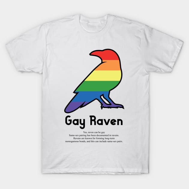 Gay Raven G8b - Can animals be gay series - meme gift t-shirt T-Shirt by FOGSJ